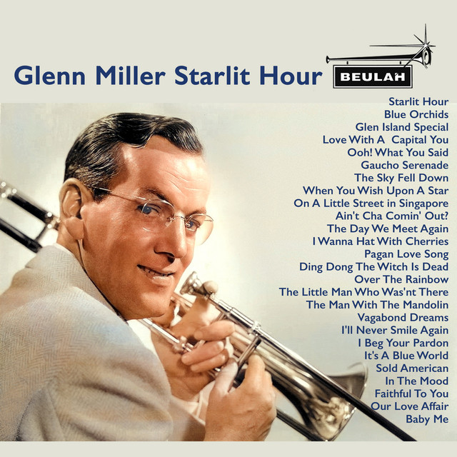 کاور آهنگ Vagabond Dreams از Glenn Miller, Glenn Miller Orchestra