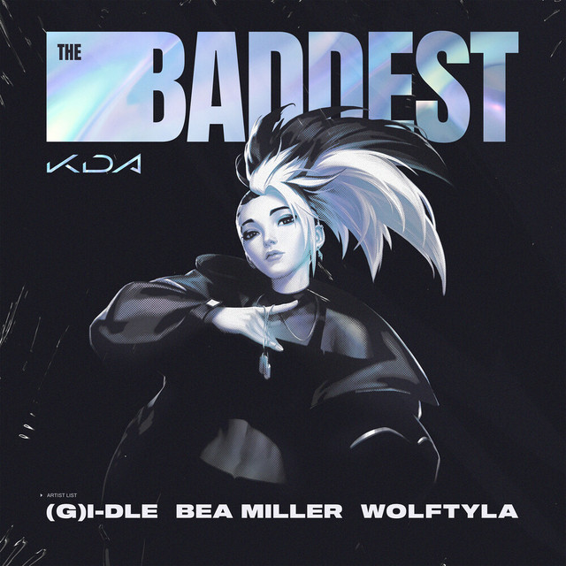کاور آهنگ THE BADDEST از League of Legends, i-dle, Bea Miller