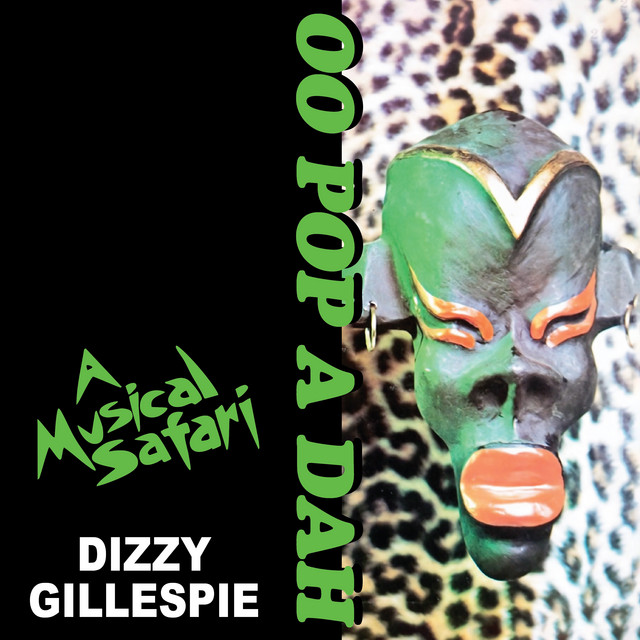 کاور آهنگ Oo-Pop-A-Dah - feat. Lalo Schifrin از Dizzy Gillespie