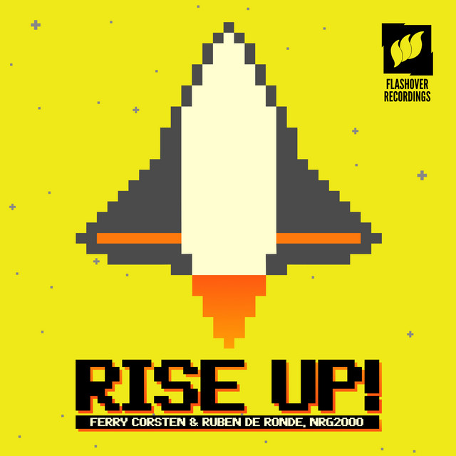 کاور آهنگ Rise Up - Extended Mix از Ferry Corsten, Ruben de Ronde, NRG2000
