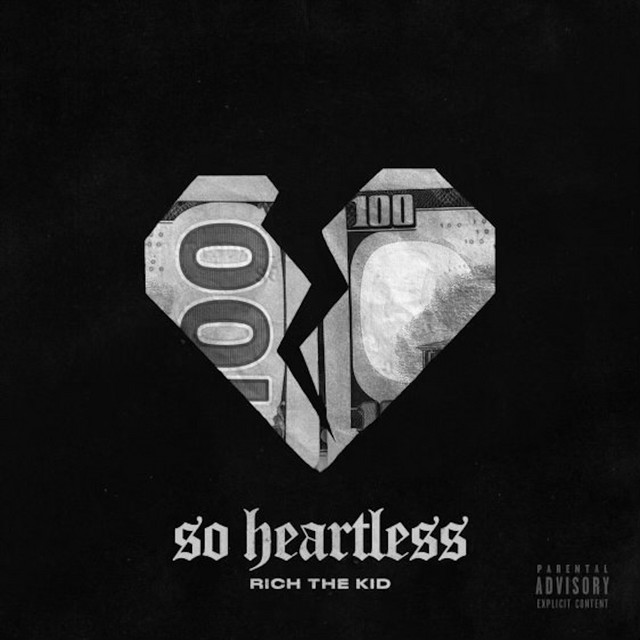 کاور آهنگ So Heartless از Rich The Kid