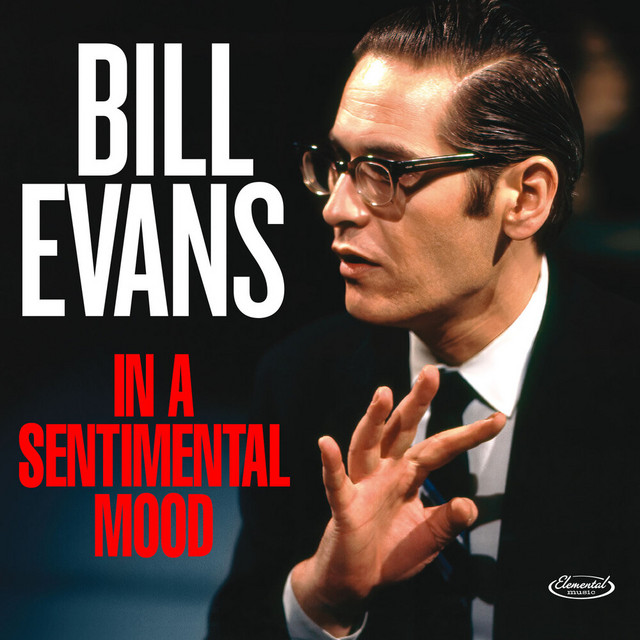 کاور آهنگ In a Sentimental Mood از Bill Evans
