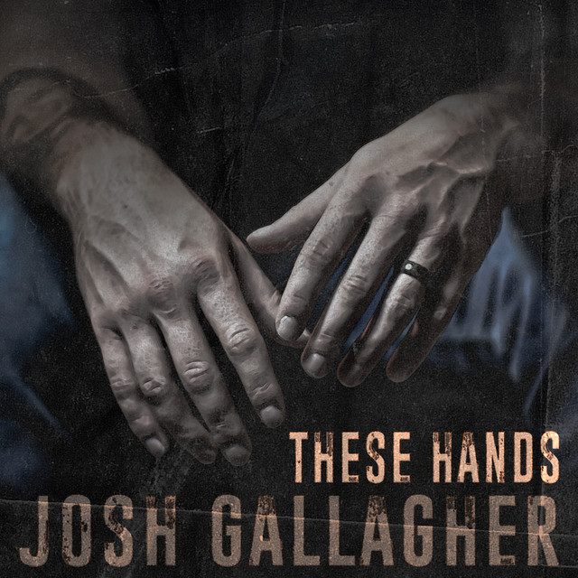 کاور آهنگ These Hands از Josh Gallagher