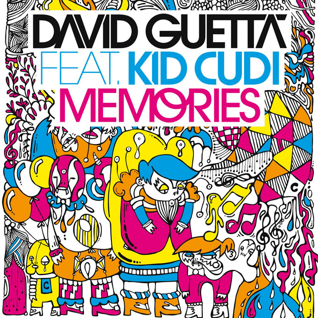کاور آهنگ Memories (feat. Kid Cudi) - F*** Me I'm Famous ! Remix از David Guetta, Kid Cudi