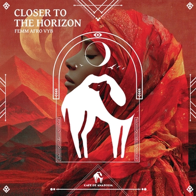 کاور آهنگ Closer to the Horizon - Extended Mix از Cafe De Anatolia, Femm Afro Vyb