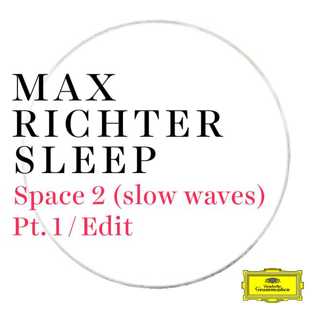 کاور آهنگ Space 2 (slow waves) - Pt. 1 / Edit از Max Richter