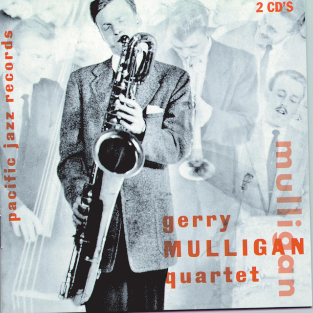 کاور آهنگ Aren't You Glad You're You - Live / 1998 Digital Remaster از Gerry Mulligan, Chet Baker