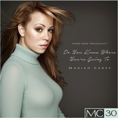 کاور آهنگ Do You Know Where You're Going To (Theme from "Mahogany") - Mahogany Club از Mariah Carey, DJ Grego