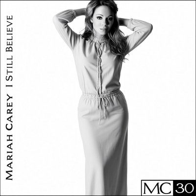 کاور آهنگ I Still Believe - Morales Classic Club Mix Edit از Mariah Carey