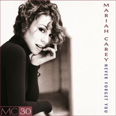 کاور آهنگ Never Forget You - Radio Edit از Mariah Carey
