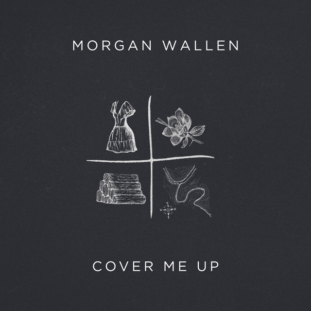 کاور آهنگ Cover Me Up از Morgan Wallen