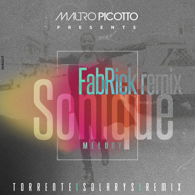 کاور آهنگ Melody - FabRick Remix از Mauro Picotto, Sonique, FabRick