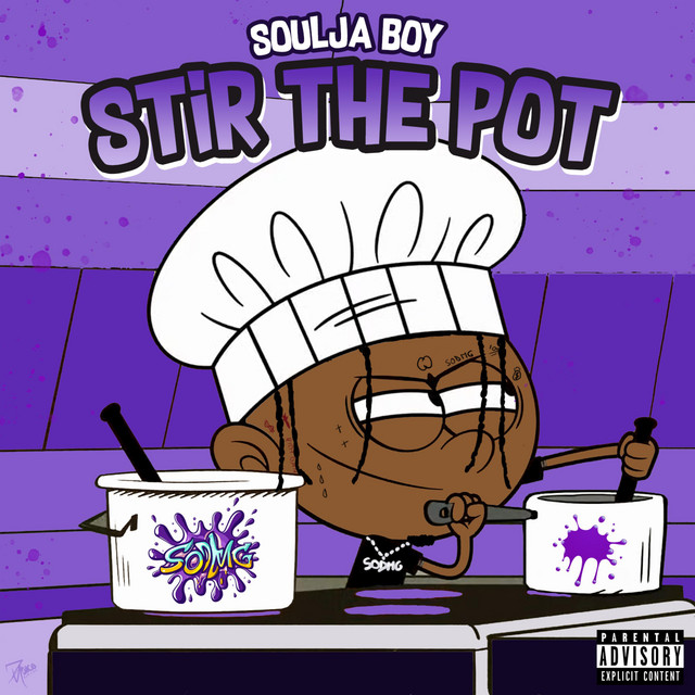 کاور آهنگ STIR THE POT از Soulja Boy
