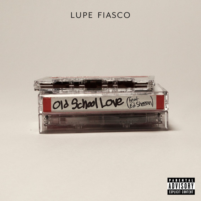 کاور آهنگ Old School Love (feat. Ed Sheeran) از Ed Sheeran, Lupe Fiasco