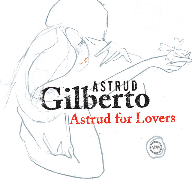 کاور آهنگ World Stop Turning از Astrud Gilberto