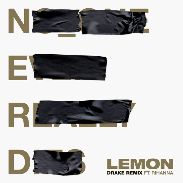 کاور آهنگ Lemon (feat. Drake) - Drake Remix از Drake, N.E.R.D, Rihanna