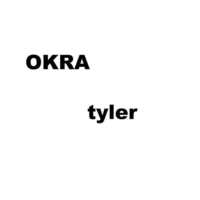 کاور آهنگ OKRA از Tyler, The Creator