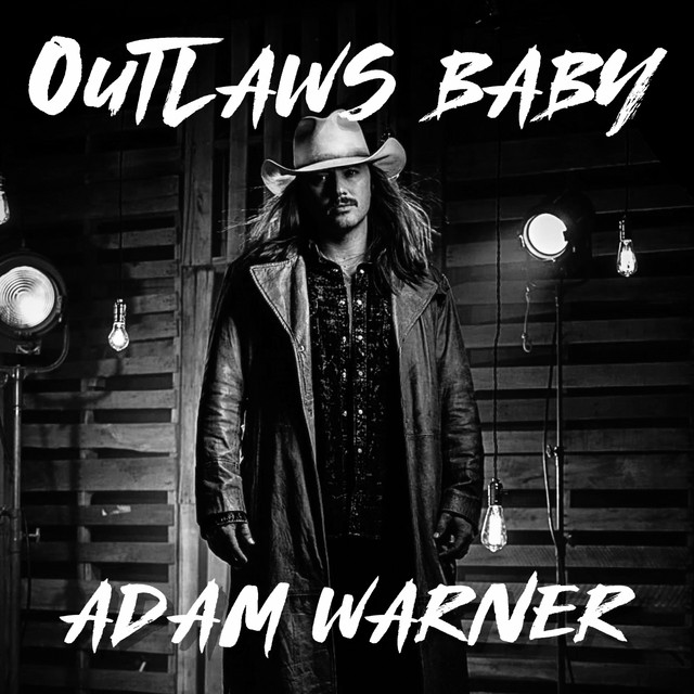 کاور آهنگ Outlaws Baby از Adam Warner