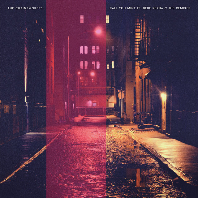 کاور آهنگ Call You Mine (feat. Bebe Rexha) - Keanu Silva Remix از Keanu Silva, The Chainsmokers, Bebe Rexha