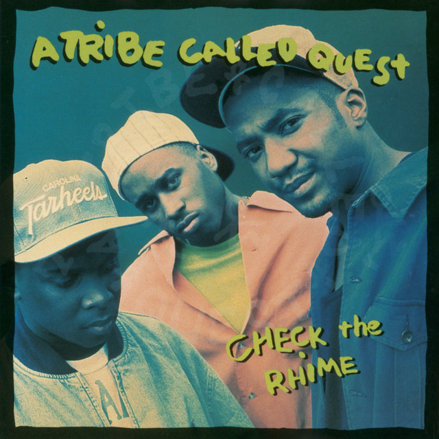 کاور آهنگ Check The Rhime - Instrumental از A Tribe Called Quest