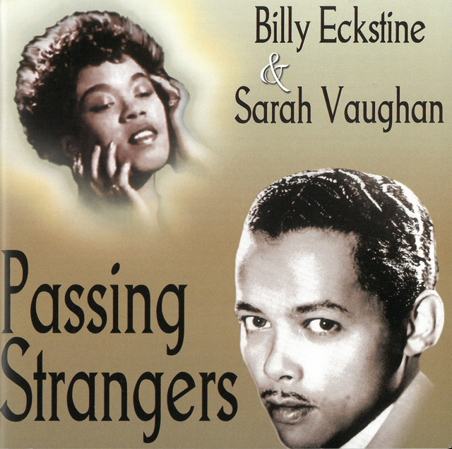 کاور آهنگ Love Me Or Leave Me از Sarah Vaughan, Billy Eckstine