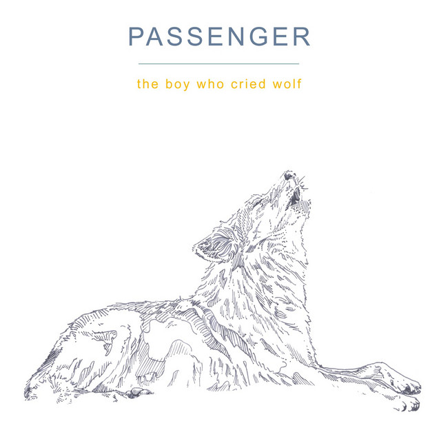 کاور آهنگ The Boy Who Cried Wolf از Passenger