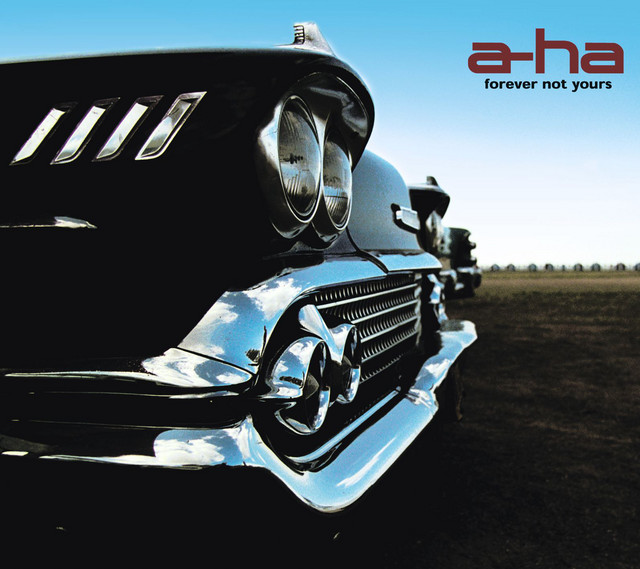 کاور آهنگ Forever Not Yours از a-ha