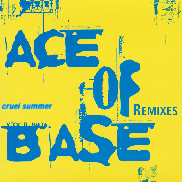 کاور آهنگ Cruel Summer - Hartmann & Langhoff Club از Ace of Base, Peter Hartmann, Jan Langhoff