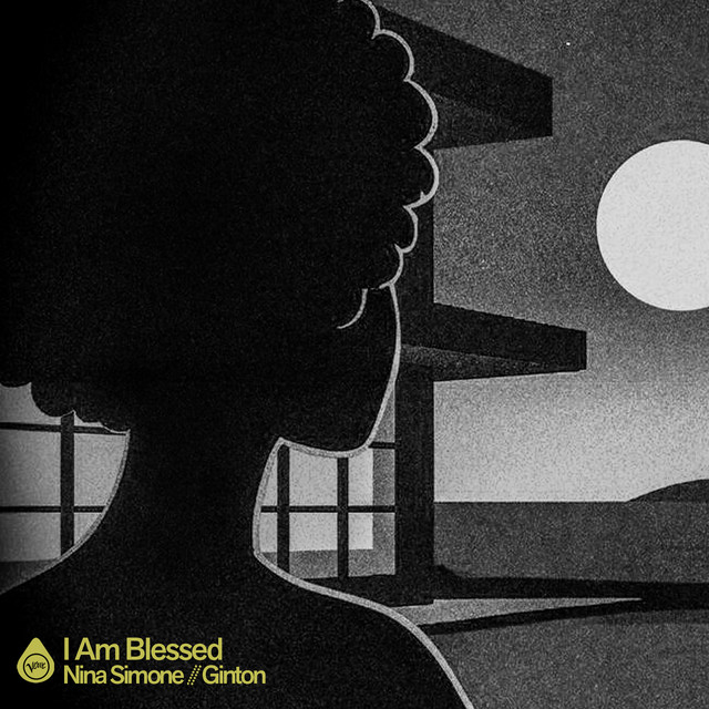 کاور آهنگ I Am Blessed - Ginton Remix از Nina Simone
