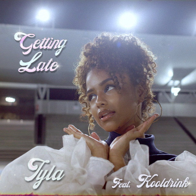 کاور آهنگ Getting Late از Tyla, Kooldrink