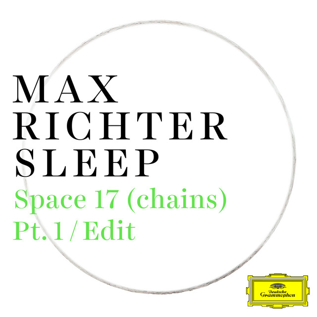 کاور آهنگ Space 17 (chains) - Pt. 1 / Edit از Max Richter