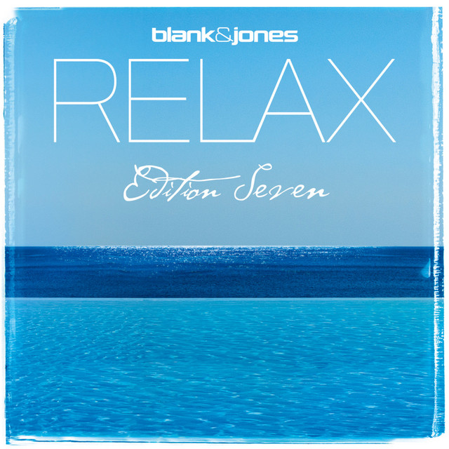 کاور آهنگ Relax & Chill از Blank & Jones
