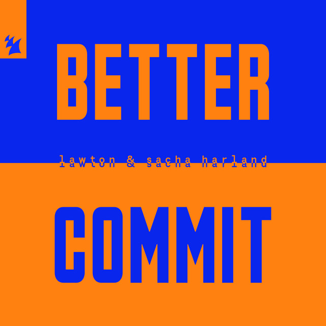 کاور آهنگ Better Commit از Sacha Harland