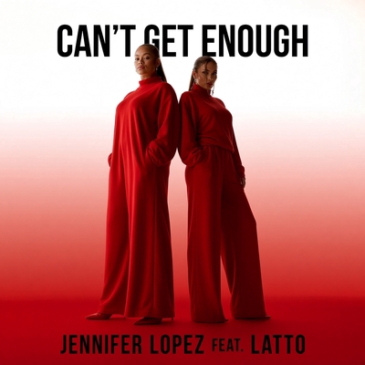 کاور آهنگ Can't Get Enough (feat. Latto) از Jennifer Lopez, Latto