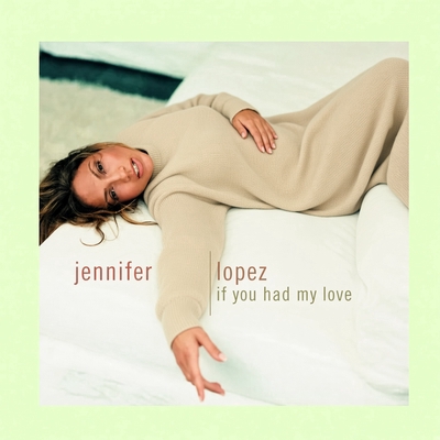 کاور آهنگ If You Had My Love - Pablo Flores Remix از Jennifer Lopez