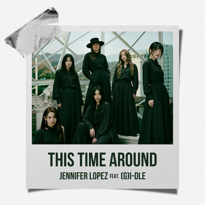 کاور آهنگ This Time Around (feat. (G)I-DLE) از Jennifer Lopez, i-dle
