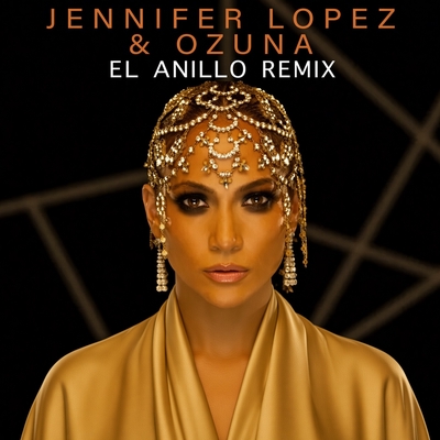 کاور آهنگ El Anillo - Remix از Jennifer Lopez, Ozuna